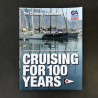 Cruising for 100 Years Cruising for 100 Years